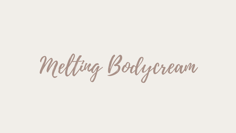 Melting Bodycream
